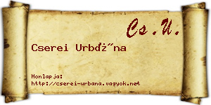 Cserei Urbána névjegykártya